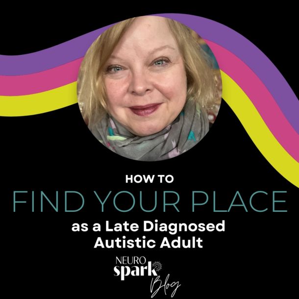 Blog cover of Kate Laine Toner, writer of How to Find Your Place as a Late Diagnosed Autistic Adult