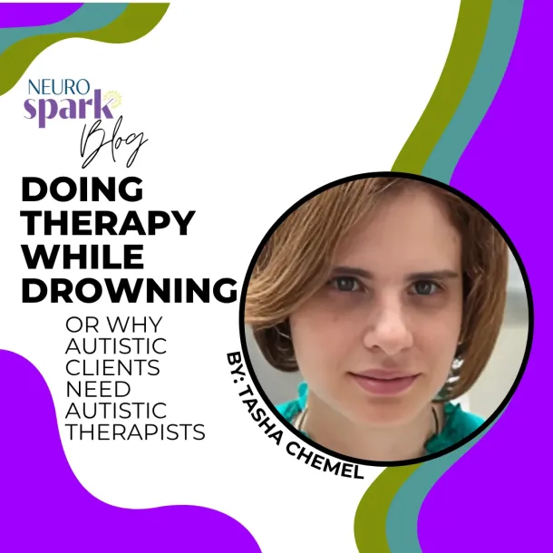 Thumbnail image for blog post: Doing Therapy While Drowning or Why Autistic Clients Need Autistic Therapists