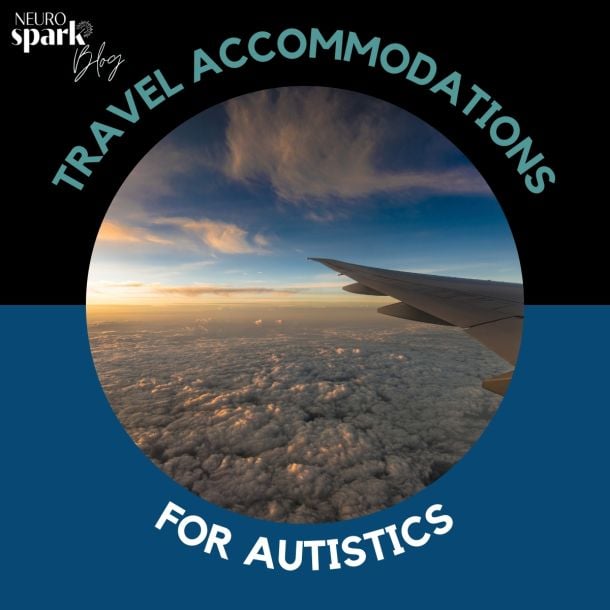 Graphic featuring the view from an airplane window represents NeuroSpark Health's blog Travel Accommodations For Autistics