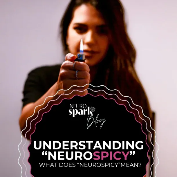 Thumbnail image for blog post: What does Neurospicy Mean?