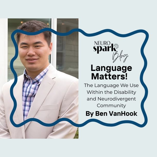 Graphic for NeuroSpark Health's blog Language Matters By Ben Vanhook.