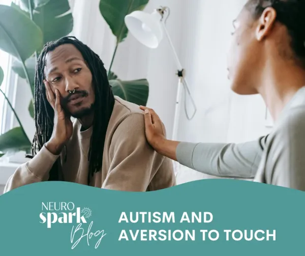 Thumbnail image for blog post:Autism And Aversion To Touch