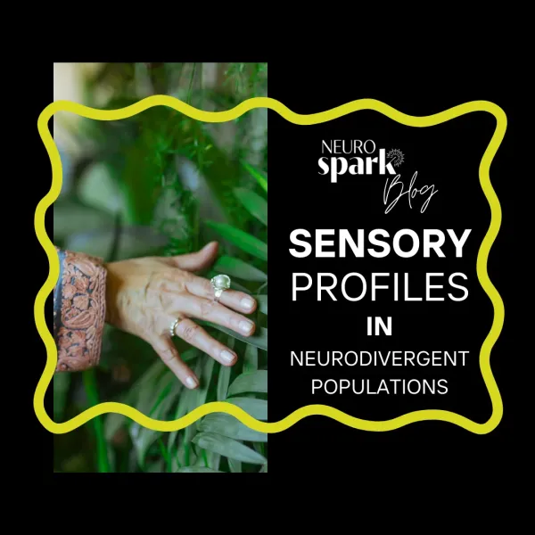 Thumbnail image for blog post: Sensory Profiles in Neurodivergent Populations
