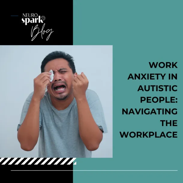 Thumbnail image for blog post: Work Anxiety in Autistic People