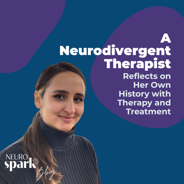 Graphic for NeuroSpark Health's blog: A Neurodivergent Therapist Reflects On Her Own History.