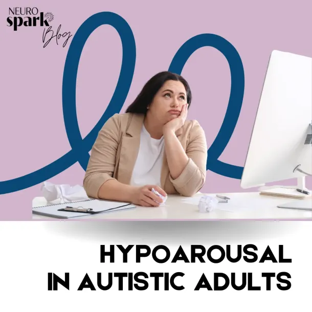 Thumbnail image for blog post: Hypoarousal in Autistic Individuals